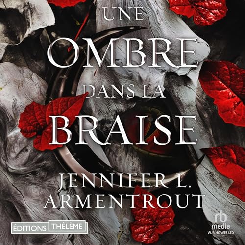 Une ombre dans la braise [A Shadow in the Embers] Audiolivro Por Jennifer L. Armentrout capa