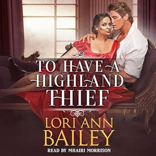 To Have a Highland Thief Audiolibro Por Lori Ann Bailey arte de portada