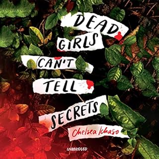 Dead Girls Can't Tell Secrets Audiolibro Por Chelsea Ichaso arte de portada