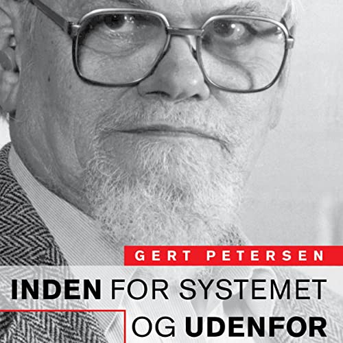 Inden for systemet - og udenfor Audiobook By Gert Petersen cover art