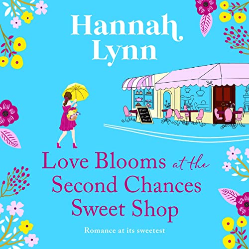 Love Blooms at the Second Chances Sweet Shop cover art