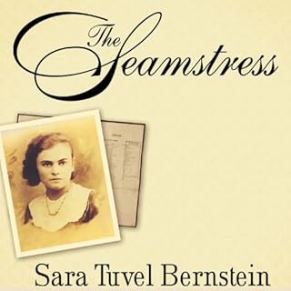 The Seamstress Audiobook By Sara Tuvel Bernstein, Louise Loots Thornton, Marlene Bernstein Samuels cover art