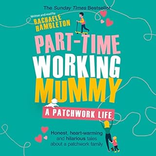 Part-Time Working Mummy Audiolibro Por Rachaele Hambleton arte de portada