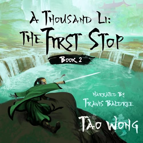 A Thousand Li: The First Stop Audiobook By Tao Wong cover art