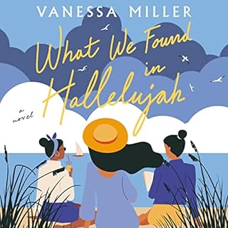 What We Found in Hallelujah Audiobook By Vanessa Miller cover art