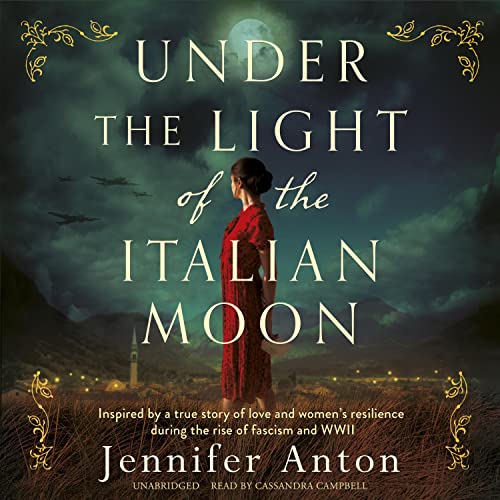 Under the Light of the Italian Moon Audiobook By Jennifer Anton cover art