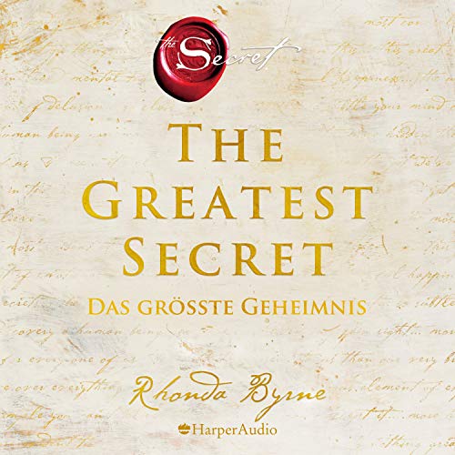 The Greatest Secret - Das größte Geheimnis Audiobook By Rhonda Byrne cover art