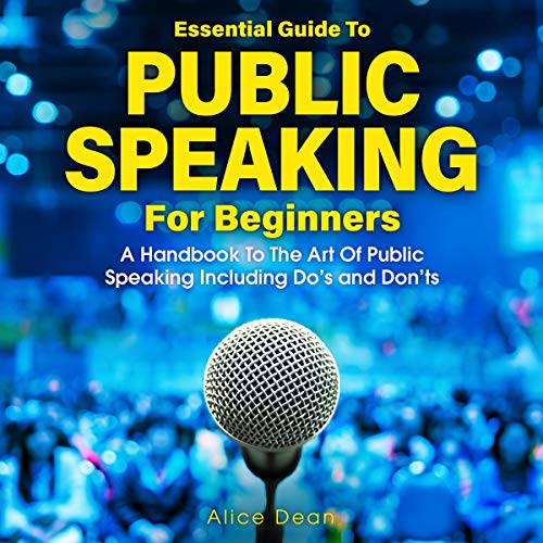 Essential Guide to Public Speaking for Beginners cover art