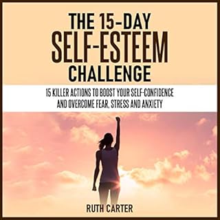 The 15-Day Self-Esteem Challenge Audiolibro Por Ruth Carter arte de portada