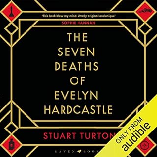 The Seven Deaths of Evelyn Hardcastle cover art