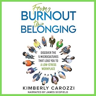 From Burnout to Belonging Audiolibro Por Kimberly Carozzi arte de portada