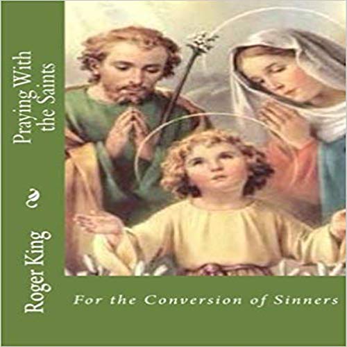 Praying with the Saints Audiobook By Roger Mary King cover art