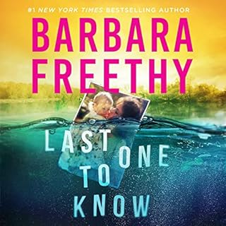 Last One to Know Audiobook By Barbara Freethy cover art