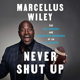 Never Shut Up Audiolibro Por Marcellus Wiley arte de portada