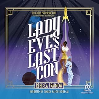 Lady Eve's Last Con Audiobook By Rebecca Fraimow cover art