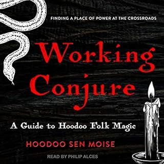 Working Conjure Audiobook By Hoodoo Sen Moise cover art