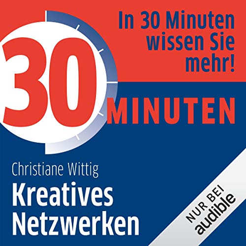 30 Minuten Kreatives Netzwerken cover art