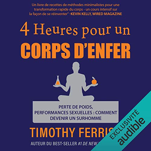 4 heures pour un corps d'enfer Audiolivro Por Timothy Ferriss capa