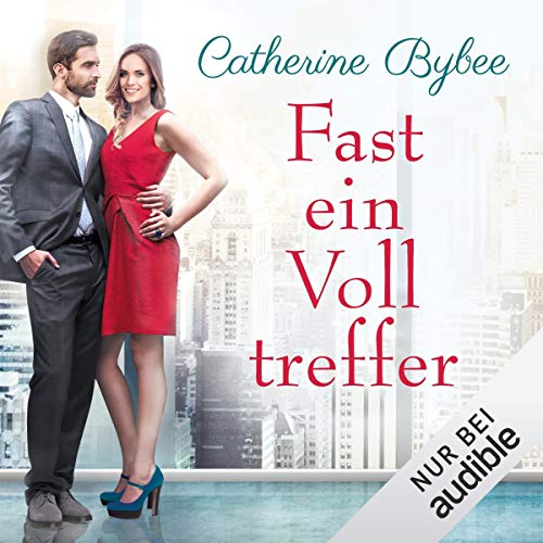 Fast ein Volltreffer Audiolivro Por Catherine Bybee capa