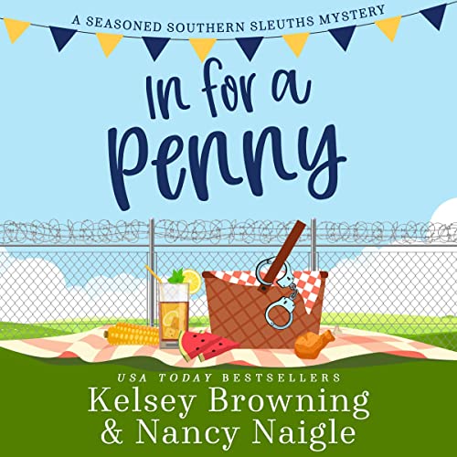 In for a Penny Audiobook By Nancy Naigle, Kelsey Browning cover art