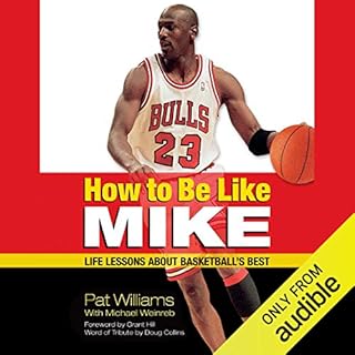 How to Be Like Mike Audiobook By Michael Weinreb, Pat Williams cover art