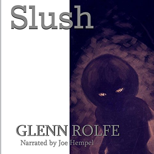 Slush Audiolivro Por Glenn Rolfe capa