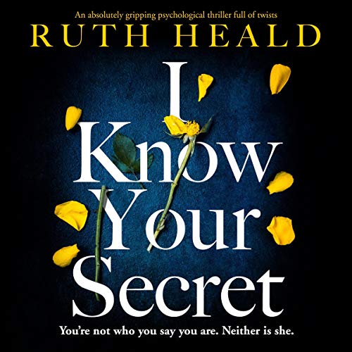 I Know Your Secret Audiolibro Por Ruth Heald arte de portada