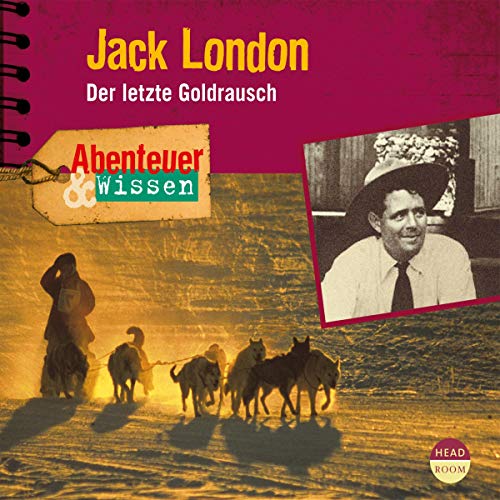 Jack London - Der letzte Goldrausch cover art