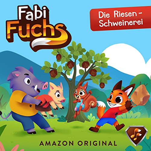 2. Fabi Fuchs und die Riesen-Schweinerei cover art