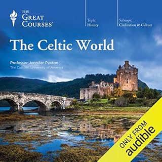 The Celtic World Audiobook By The Great Courses cover art