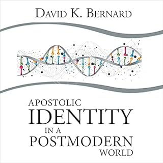 Apostolic Identity in a Postmodern World Audiobook By David K. Bernard cover art