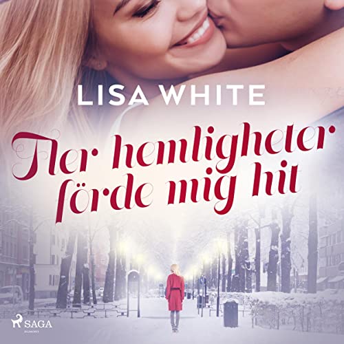 Fler hemligheter förde mig hit Audiolivro Por Lisa White capa