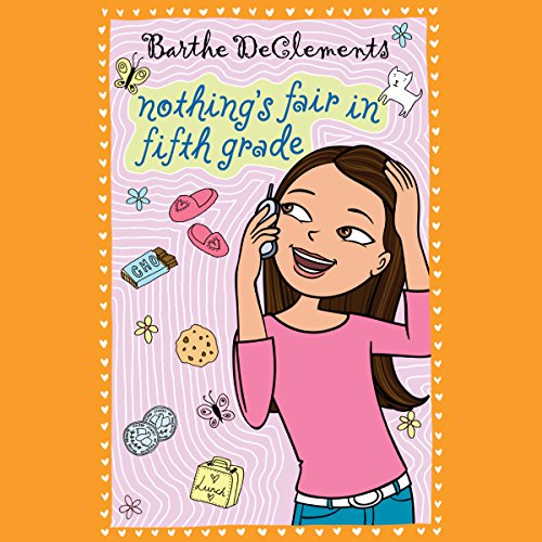 Nothing's Fair in Fifth Grade Audiolibro Por Barthe DeClements arte de portada