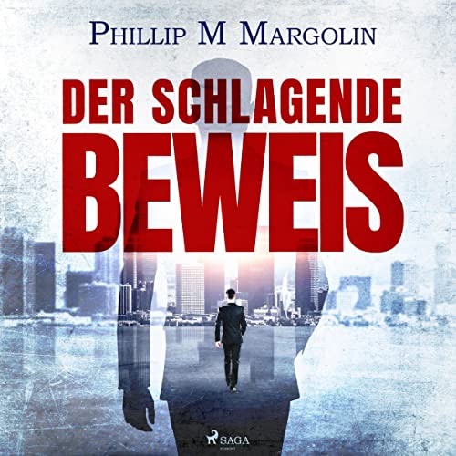 Der schlagende Beweis Audiolivro Por Phillip M. Margolin, Anke Kreutzer - Übersetzer capa