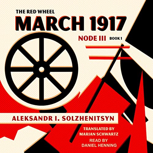 March 1917 Audiolivro Por Aleksandr I. Solzhenitsyn, Marian Schwartz - translator capa