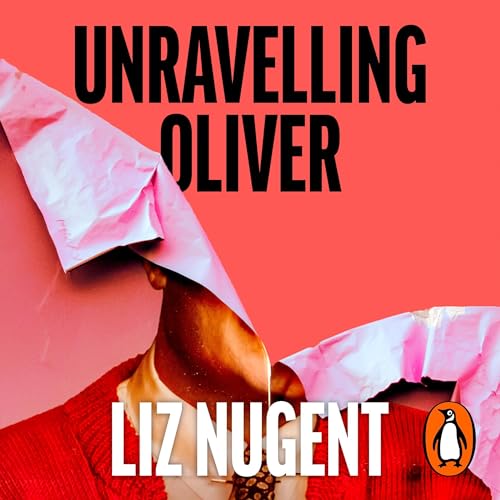 Unravelling Oliver cover art