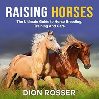 Raising Horses Audiobook By Dion Rosser cover art