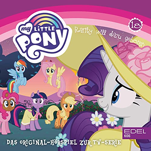 Rarity will dazu gehören / Spike wird raffgierig. Das Original-Hörspiel zur TV-Serie Titelbild