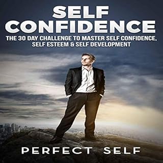 Self Confidence Audiobook By Perfect Self cover art