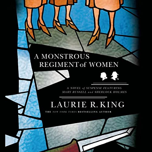 A Monstrous Regiment of Women: A Novel of Suspense Featuring Mary Russell and Sherlock Holmes Titelbild