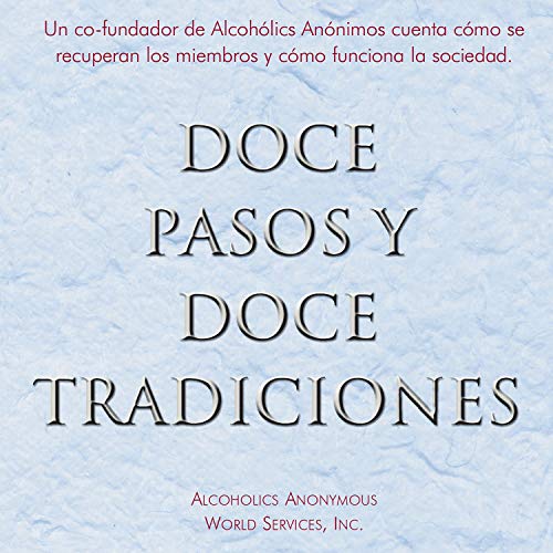 Doce Pasos y Doce Tradiciones [Twelve Steps and Twelve Traditions] Titelbild