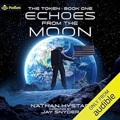 Echoes from the Moon Audiolibro Por Nathan Hystad arte de portada