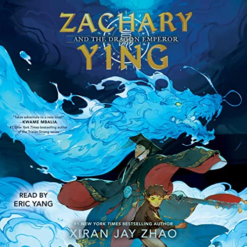 Zachary Ying and the Dragon Emperor Audiolibro Por Xiran Jay Zhao arte de portada