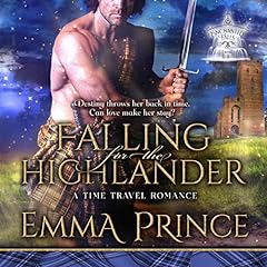 Falling for the Highlander: A Time Travel Romance cover art