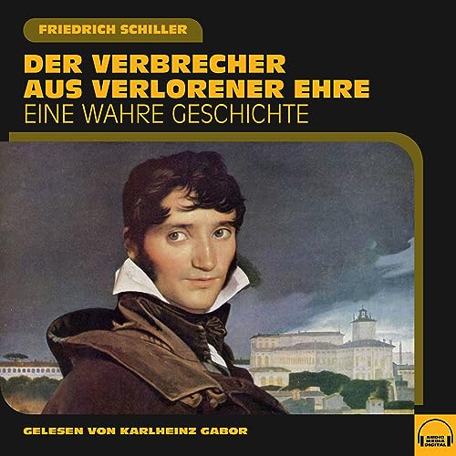 Der Verbrecher aus verlorener Ehre Audiolibro Por Friedrich Schiller arte de portada