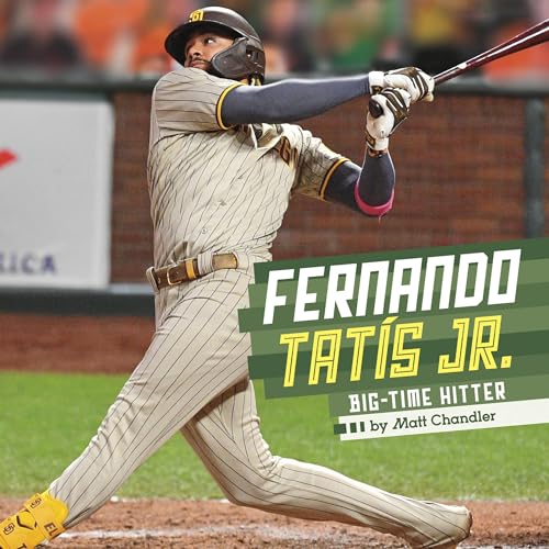 Fernando Tatis Jr.: Big-Time Hitter cover art