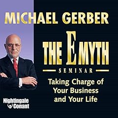 The E-Myth Seminar Audiobook By Michael E. Gerber cover art