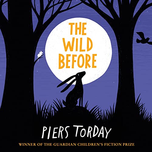 The Wild Before Audiobook By Piers Torday cover art