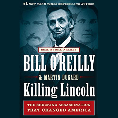 Killing Lincoln Audiolivro Por Bill O'Reilly, Martin Dugard capa