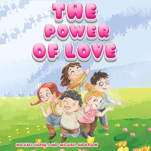 Power of Love 1 Audiobook By Michael Anderson, Michael Harbut cover art